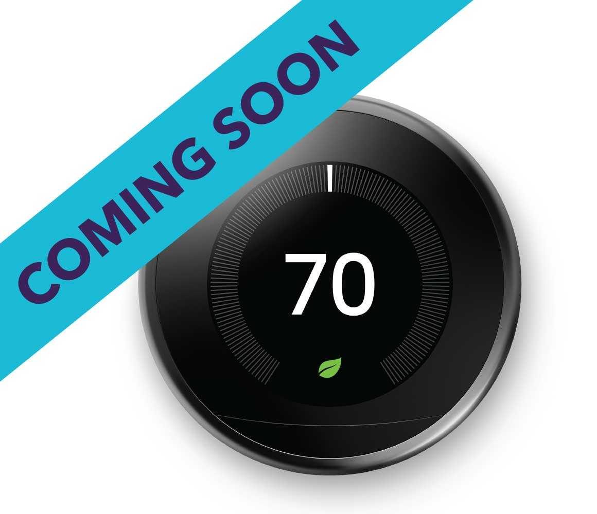 Thermostats Coming Soon 6