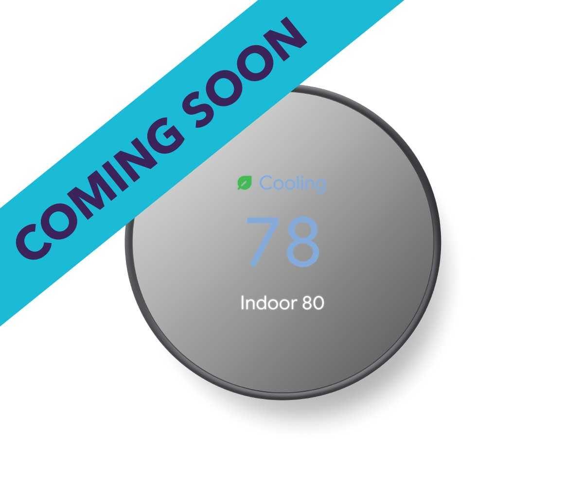 Thermostats Coming Soon 7
